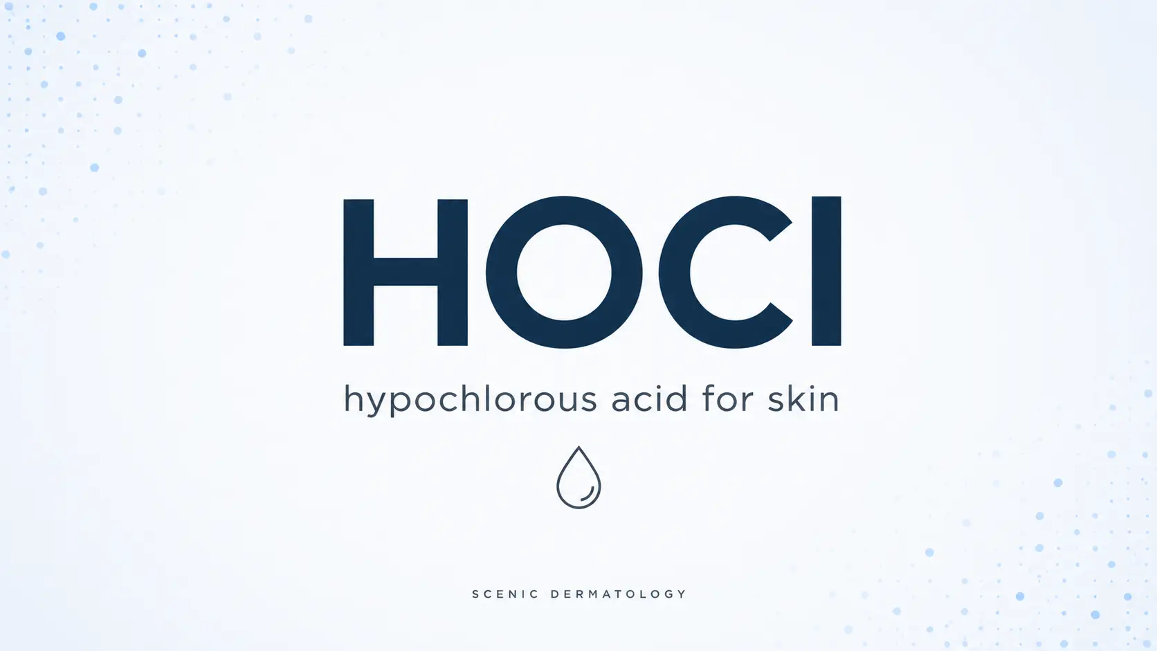 Minimal graphic with the text "HOCl" and "Hypochlorous acid for skin" on a soft blue background with subtle droplet and mist-inspired design elements.